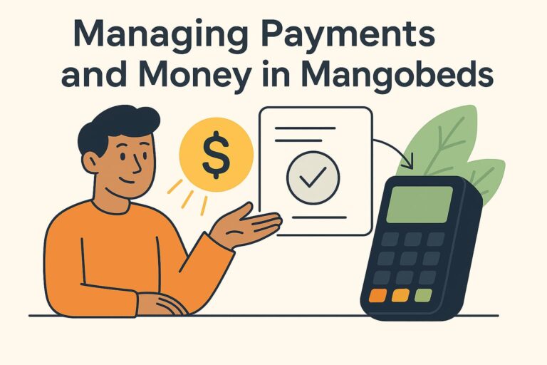 Managing Payments and Money in Mangobeds