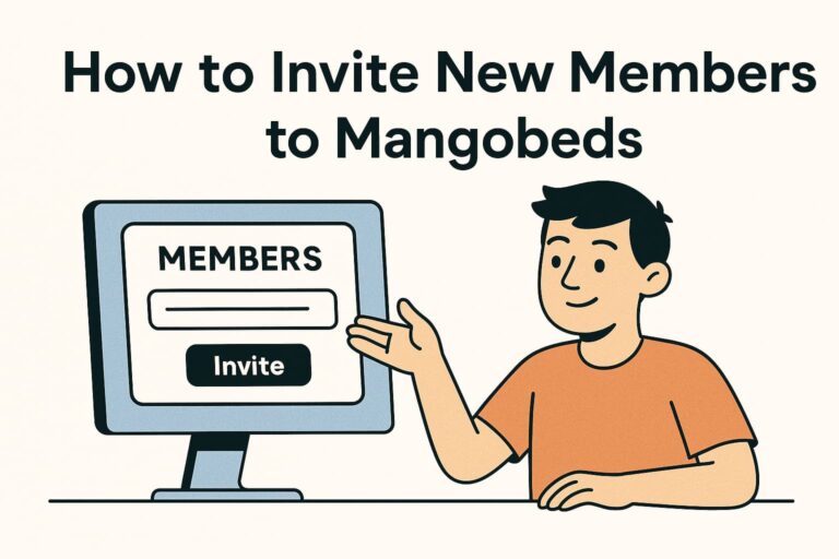 How to Invite New Members to Mangobeds
