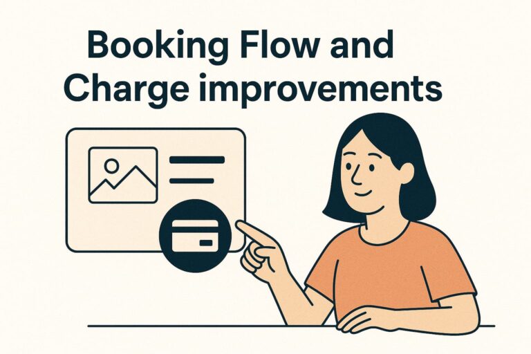 Booking flow and Charge improvements