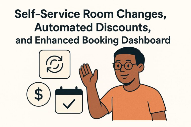 Self-Service Room Changes, Automated Discounts, and Enhanced Booking Dashboard