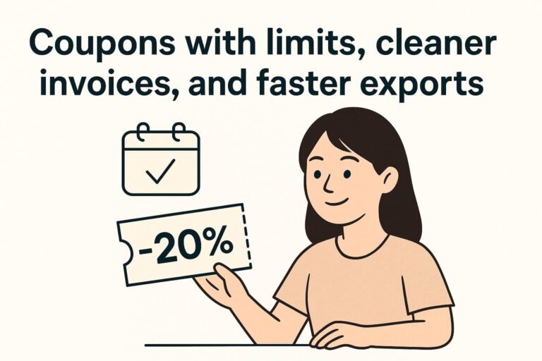 Coupons with Limits, Cleaner Invoices, and Faster Exports