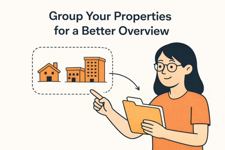 Group Your Properties for a Better Overview