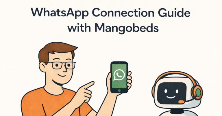 WhatsApp Connection Guide with Mangobeds