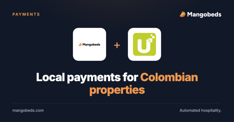 Charge guests in Colombia the local way with PayU Latam and Mangobeds
